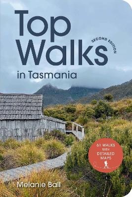 Top Walks in Tasmania 2nd edition book