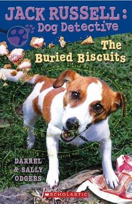 Jack Russell Dog Detective: #7 Buried Biscuits book