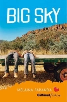 Big Sky (Girlfriend Fiction 12) book