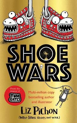 Shoe Wars by Liz Pichon