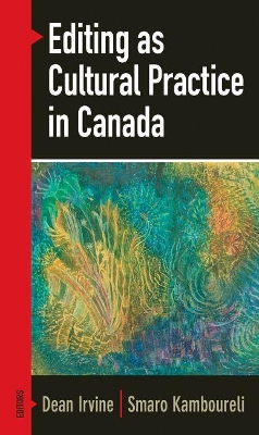 Editing as Cultural Practice in Canada book