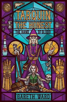 Tarquin the Honest: The Hand of Glodd book