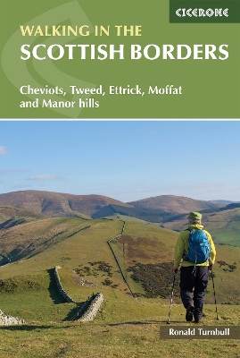 Walking in the Scottish Borders: Cheviots, Tweed, Ettrick, Moffat and Manor hills book