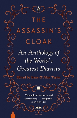 The Assassin's Cloak: An Anthology of the World's Greatest Diarists book