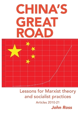 China's Great Road: Lessons for Marxist Theory book