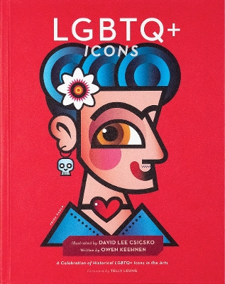 LGBTQ+ Icons: A Celebration of Historical LGBTQ+ Icons in the Arts book