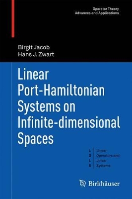 Linear Port-Hamiltonian Systems on Infinite-dimensional Spaces book