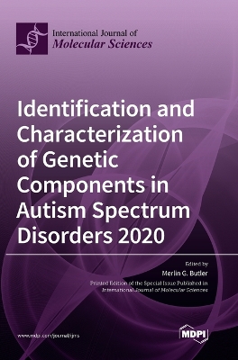 Identification and Characterization of Genetic Components in Autism Spectrum Disorders 2020 book