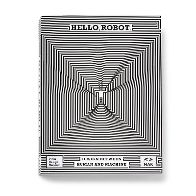 Hello, Robot: Design between human and machine by Mateo Kries