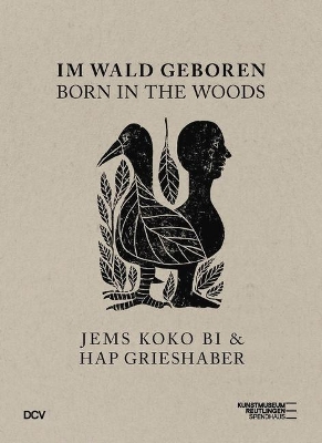 Born in the Woods - Jems Koko Bi & HAP Grieshaber book