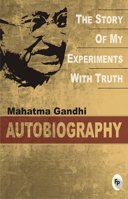 Story of My Experiments with Truth book