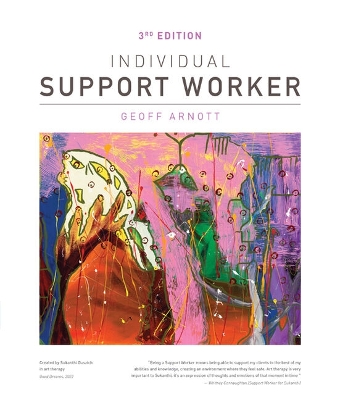 The Individual Support Worker : Ageing, Disability, Home and Community book