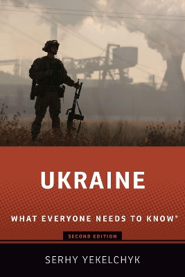 Ukraine: What Everyone Needs to Know® book