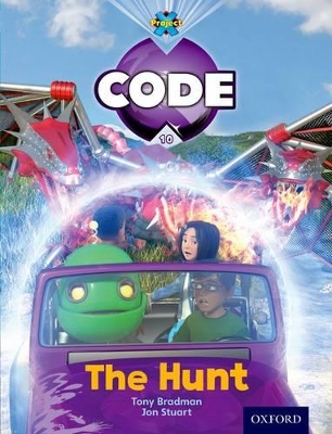 Project X Code: Dragon the Hunt by Tony Bradman