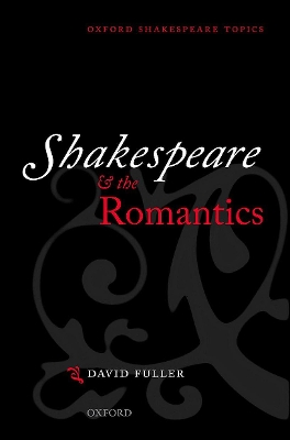 Shakespeare and the Romantics book