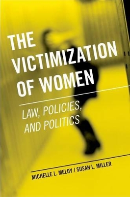 The Victimization of Women by Michelle L. Meloy