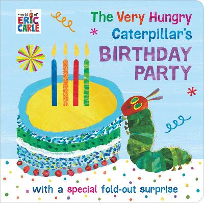 The Very Hungry Caterpillar's Birthday Party book