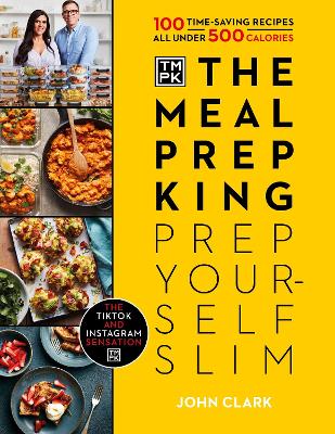 The Meal Prep King: Prep Yourself Slim book
