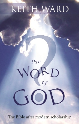 Word of God? by Keith Ward