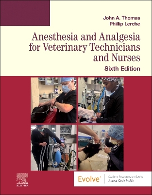 Anesthesia and Analgesia for Veterinary Technicians and Nurses book