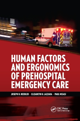 Human Factors and Ergonomics of Prehospital Emergency Care book