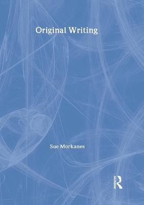 Original Writing by Sue Morkane