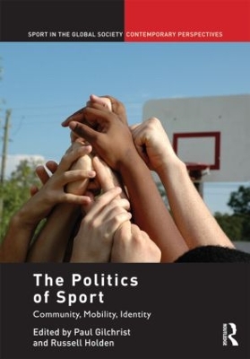 The Politics of Sport by Paul Gilchrist