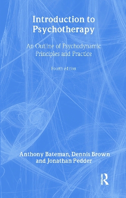 Introduction to Psychotherapy by Anthony Bateman