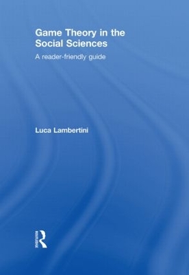Game Theory in the Social Sciences by Luca Lambertini