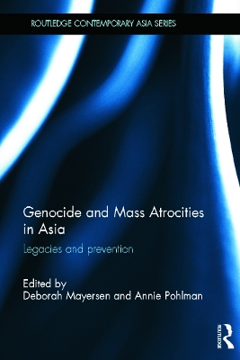 Genocide and Mass Atrocities in Asia by Deborah Mayersen