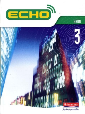 Echo 3 Grun Pupil Book book