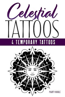 Celestial Tattoos: 4 Temporary Tattoos book