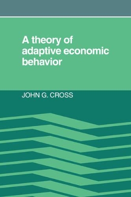 Theory of Adaptive Economic Behavior book