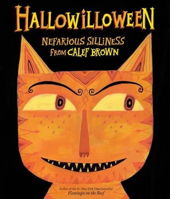 Hallowilloween: Nefarious Silliness from Calef Brown book