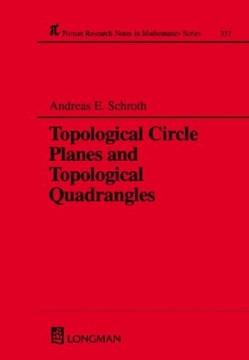 Topological Circle Planes and Topological Quadrangles book