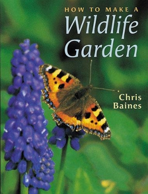 How to Make a Wildlife Garden book