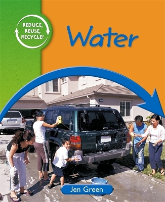 Reduce, Reuse, Recycle: Water book