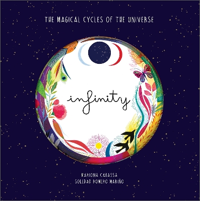 Infinity: The Magical Cycles of the Universe book