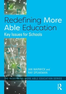 Redefining More Able Education by Ian Warwick