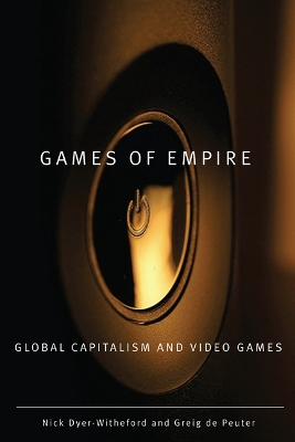 Games of Empire by Nick Dyer-Witheford