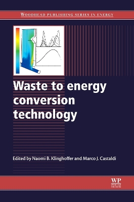 Waste to Energy Conversion Technology by Naomi B. Klinghoffer