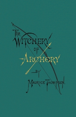 Witchery of Archery book