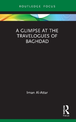 A Glimpse at the Travelogues of Baghdad book