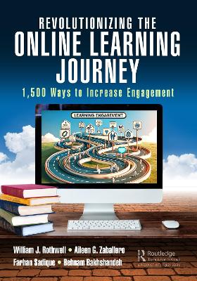 Revolutionizing the Online Learning Journey: 1,500 Ways to Increase Engagement book