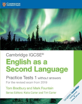 Cambridge IGCSE (R) English as a Second Language Practice Tests 1 without Answers book