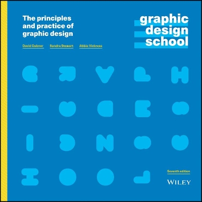 Graphic Design School: The Principles and Practice of Graphic Design book