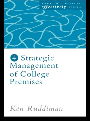 Strategic Management of College Premises by Ken Ruddiman