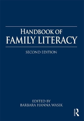 Handbook of Family Literacy by Barbara H. Wasik