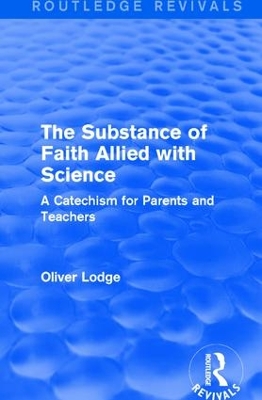 Substance of Faith Allied with Science book