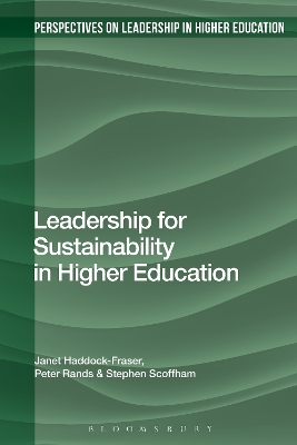 Leadership for Sustainability in Higher Education by Professor Janet Haddock-Fraser